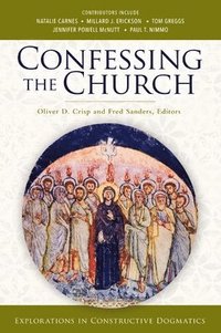 bokomslag Confessing the Church