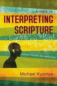 bokomslag Guide To Interpreting Scripture