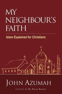 bokomslag My Neighbour's Faith