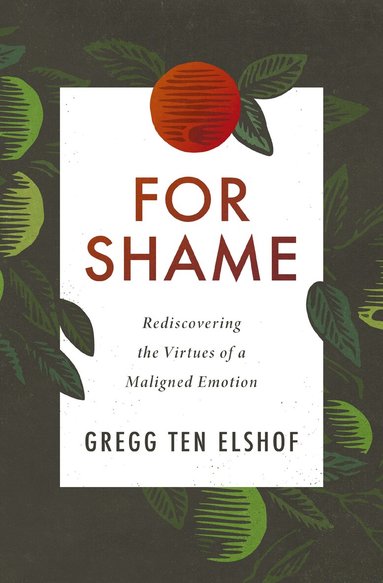Gregg Ten Elshof - For Shame, Häftad