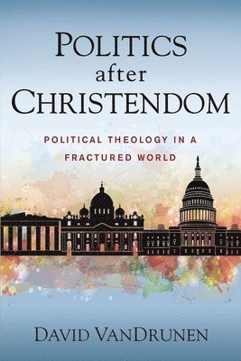 Politics after Christendom 1