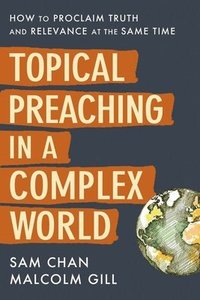 bokomslag Topical Preaching in a Complex World