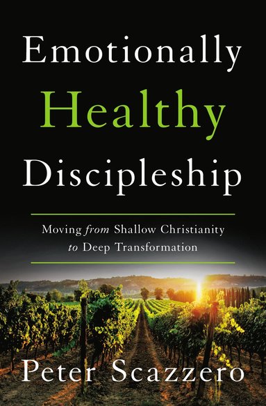 bokomslag Emotionally Healthy Discipleship