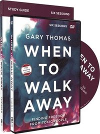 bokomslag When to Walk Away Study Guide with DVD