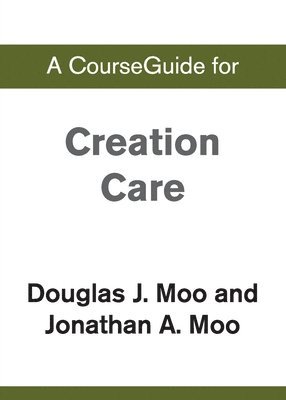 Zondervan, Zondervan, - CourseGuide for Creation Care, Häftad