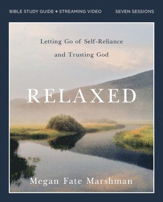 Megan Fate Marshman - Relaxed Bible Study Guide plus Streaming Video, Häftad