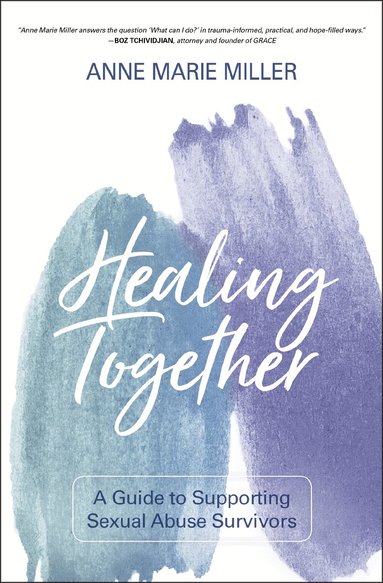 Anne Miller - Healing Together, Häftad
