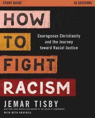bokomslag How to Fight Racism Study Guide
