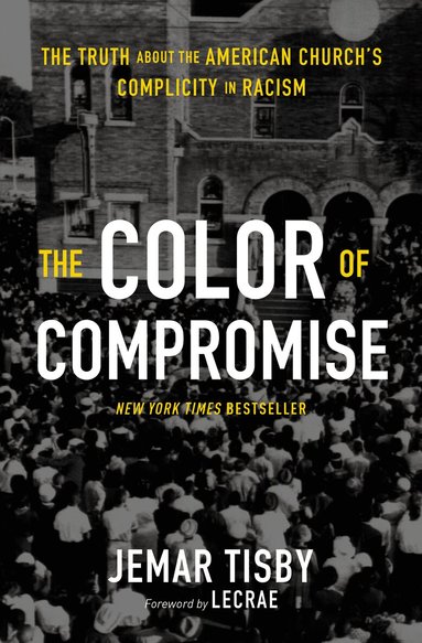 Jemar Tisby - Color of Compromise, Häftad