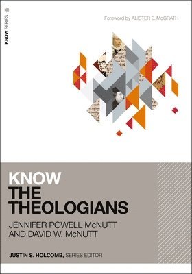 bokomslag Know the Theologians