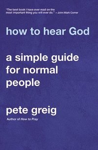 bokomslag How To Hear God