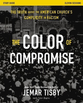 The Color of Compromise Study Guide 1