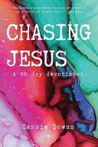 bokomslag Chasing Jesus