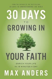 bokomslag 30 Days to Growing in Your Faith