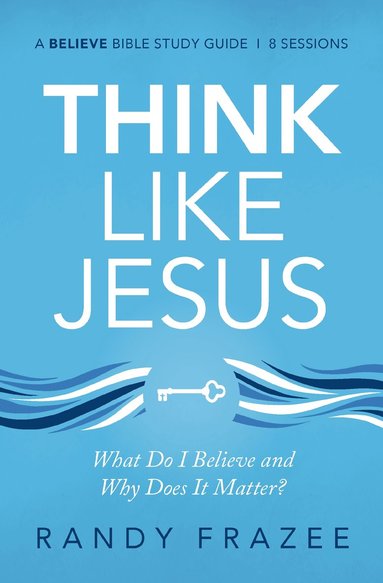 bokomslag Think Like Jesus Bible Study Guide