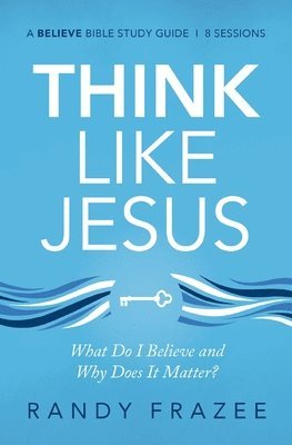 Think Like Jesus Bible Study Guide 1