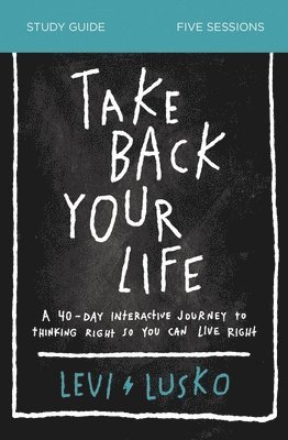 Take Back Your Life Study Guide 1