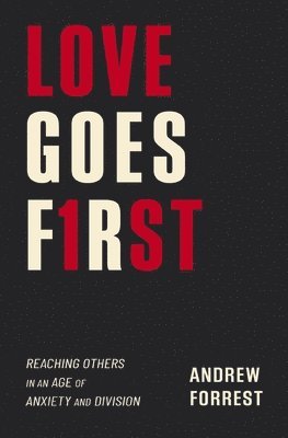 bokomslag Love Goes First