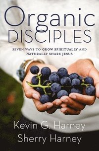bokomslag Organic Disciples