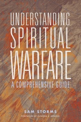 bokomslag Understanding Spiritual Warfare