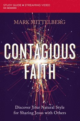 Contagious Faith Bible Study Guide plus Streaming Video 1