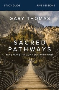 bokomslag Sacred Pathways Bible Study Guide