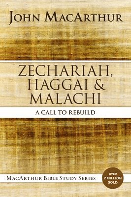 Zechariah, Haggai, and Malachi 1