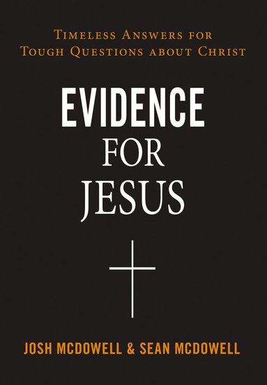 Josh McDowell, Sean McDowell - Evidence for Jesus, Häftad
