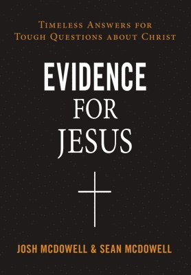 Evidence for Jesus 1