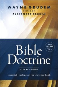 bokomslag Bible Doctrine, Second Edition