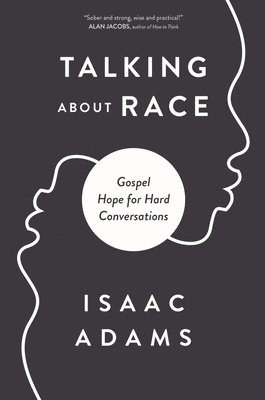 bokomslag Talking about Race