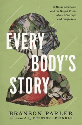bokomslag Every Body's Story