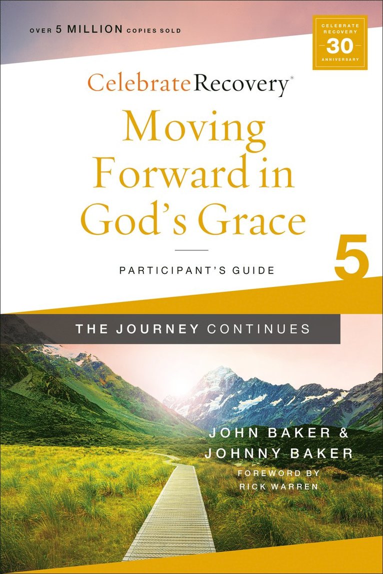 John Baker, Johnny Baker - Moving Forward in God's Grace: The Journey Continues, Participant's Guide 5, Häftad