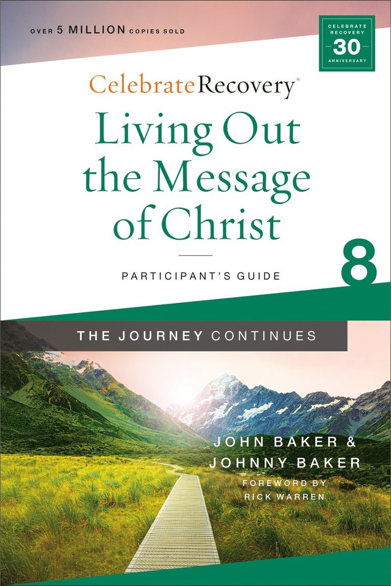 John Baker, Johnny Baker - Living Out the Message of Christ: The Journey Continues, Participant's Guide 8, Häftad