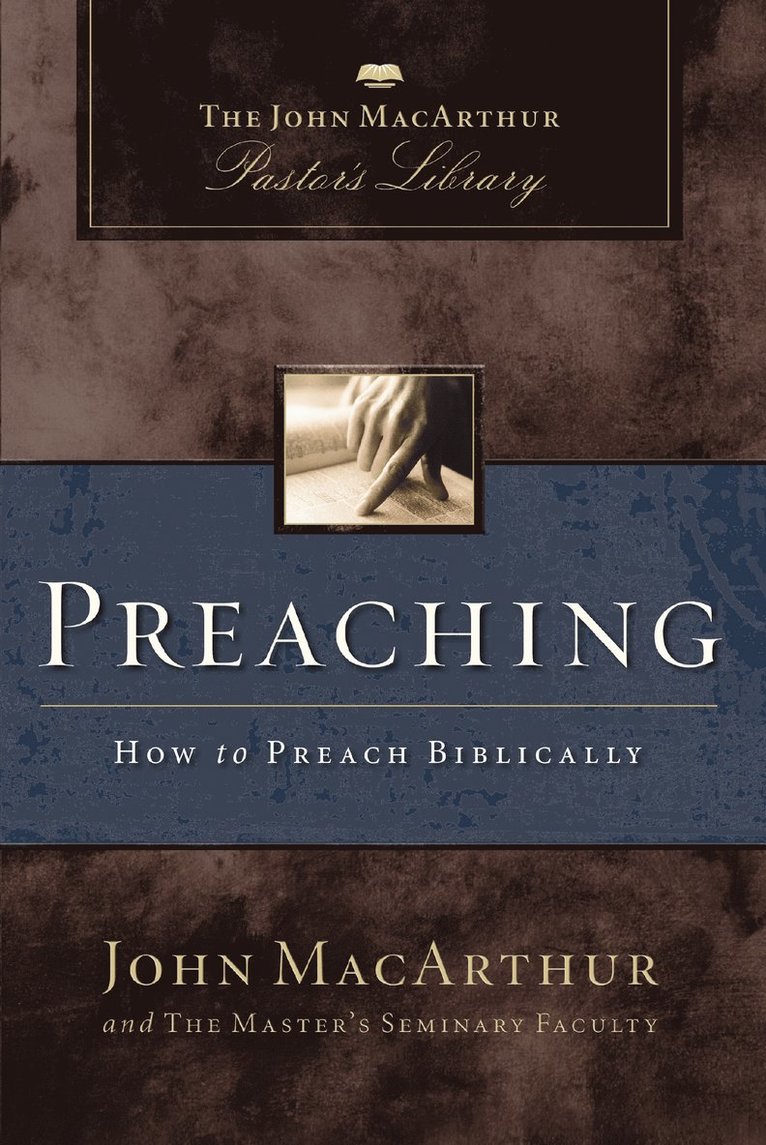 John F. MacArthur, Master's Seminary Faculty, Master's Seminary Faculty,, John F. Macarthur - Preaching, Häftad