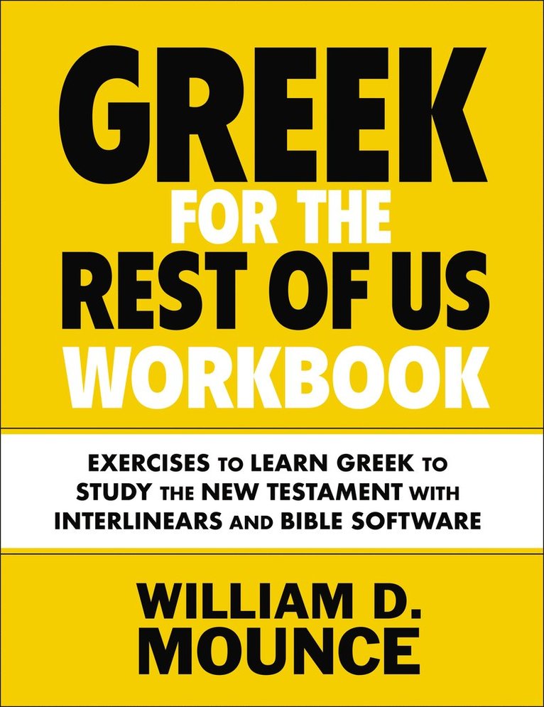 Greek for the Rest of Us Workbook 1