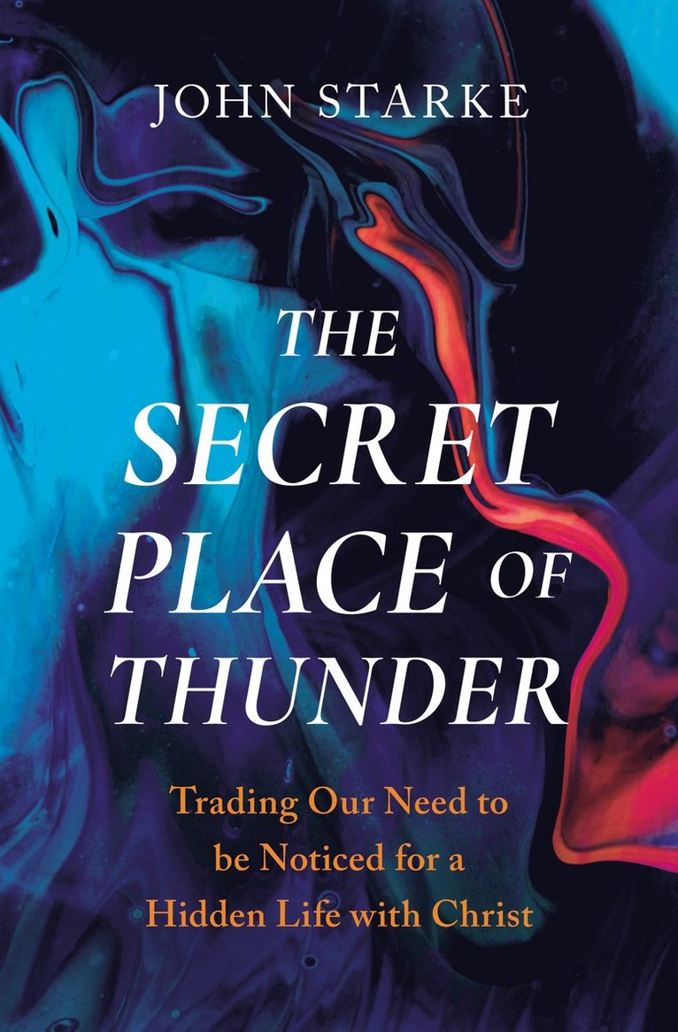 John Starke - Secret Place of Thunder, Häftad