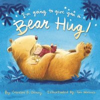 bokomslag I'm Going to Give You a Bear Hug!