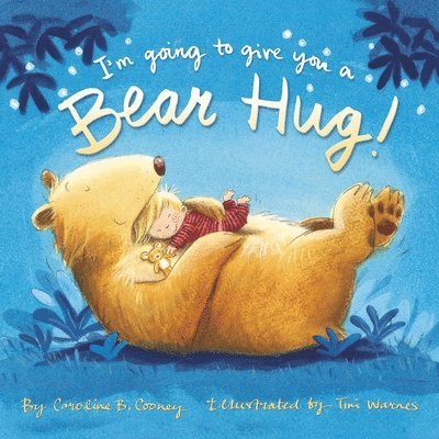 I'm Going to Give You a Bear Hug! 1