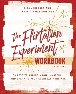 bokomslag The Flirtation Experiment Workbook