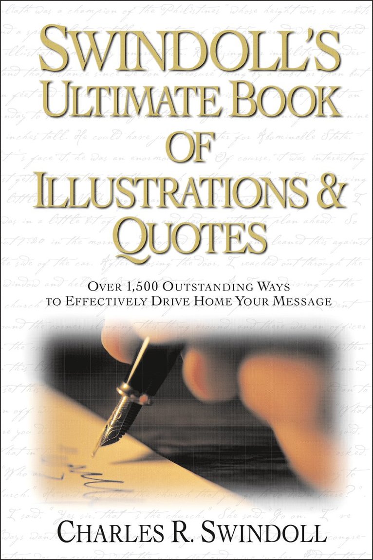 Swindoll's Ultimate Book of Illustrations and   Quotes 1