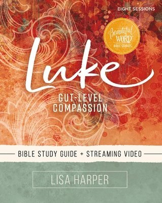 Luke Bible Study Guide plus Streaming Video 1