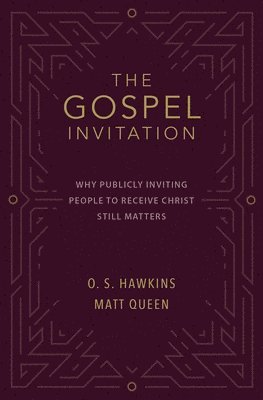bokomslag The Gospel Invitation