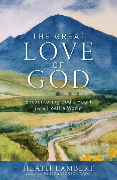 Heath Lambert - Great Love of God, Häftad
