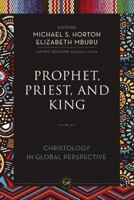 Prophet, Priest, and King