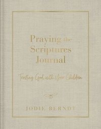 bokomslag Praying the Scriptures Journal