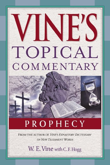 W. E. Vine - Prophecy, Häftad