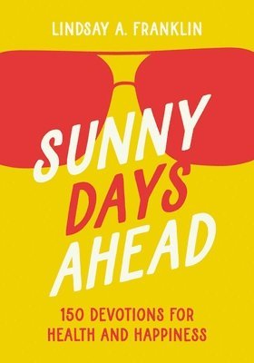 Sunny Days Ahead 1