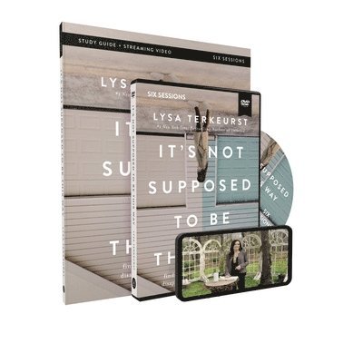 Lysa Terkeurst - Terkeurst, L: It's Not Supposed to Be This Way Study Guide w, Häftad