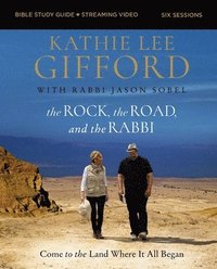 bokomslag The Rock, the Road, and the Rabbi Bible Study Guide plus Streaming Video